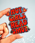 Hot Girls Read Smut Sticker